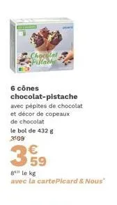 chocolat pillach 6 cônes chocolat-pistache avec pépites de chocolat - 3509€ sur la carte picard & nous!