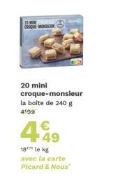 Offre Spéciale : Croque-Monsieur Picard à 4,49€ le Kg - 240g à Seulement 4,49€ avec Carte Picard & Nous.