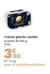 Crème Glacée Vanille Picard & Nous: 550g à 3,70€, 60€/kg avec la Carte!