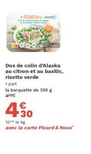 Colin d'Alaska au Citron et au Basilic - 350 g à 4€90 - Risotto Verde Inclus - 30% de Réduction avec la Carte Picard & Nous.