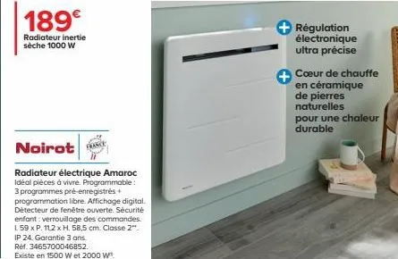 promo! radiateur électrique amaroc idéal, 1000 w à seulement 189€ - programmable, 3 programmes pré-enregistrés et programmation libre, affichage digital et détecteur de fenêtre.