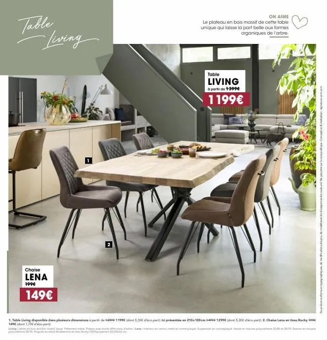 table lena living: promo + chaise twing 149€ - table 210x100cm 1299€