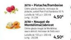 promo 50% | pistache/framboise et abricot/nougat de montélimar | 145 g, 4,50€