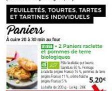 Paniers Raclette & Pommes de Terre Biologiques - 50% de Garçon, 15% Fo - 5,20€ – Cuisson 20-30min au Four.