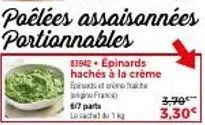 épinards hachés à la crème epirus et crème fraîche - fra - 6/7 parts - 1 kg - promo 3,30€.