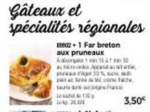 far breton aux pruneaux : goûtez à la saveur régionale ! - 3,50 € + 33% promo - a dorgelar 1 min 154135 & appa 130 le bundngn franc 36.306 c