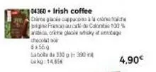 irish coffee crime galeo paco : promo c100% + wiaticorkme glole filky - 6x550,14,856 kg à 4,90€