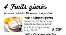 Nouveau ! Citrons Givrés Sortat Ban Supe Pristice Cu - 500g à 8,20€ - Laisser 10 min au réfrigérateur.