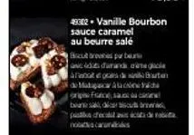 le délice caramel-vanille bourbon: tabatt gres de bate matacar la c, biscuit breates par be acda durands & bandar sub avec du beurre salé - promo 48302!