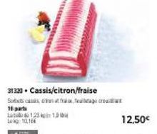 31320. Cassis/citron/fraise  Soberant f  16 part  La 123 kg-1,91 Leg: 10,166 