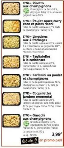 dégustez le risotto aux champignons osimpiorars de pata 24% et le poulet sauce curry coco et pâtes risoni pasdique 47% - promo 47% de réduction!