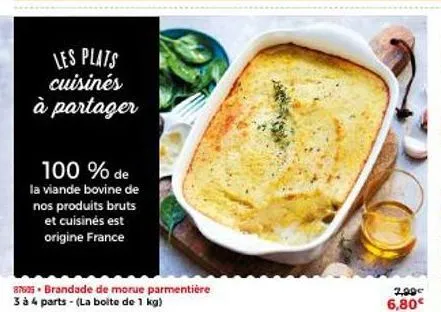 produit bovin 100% origine france, plats cuisinés à partager à 2,99€ et 6,80€