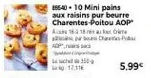 mini pains aux raisins de char-poitou aop à seulement 5,99€ - achetez-les maintenant!