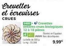 offre spéciale: crevettes + écrevisses entières biologiques crues, 12 à 18pièces pour 33,30$!