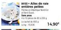 Offre Spéciale : Raies Pelées Sars, 410 Pcs à 14,90€ ! Ne Manquez Pas !