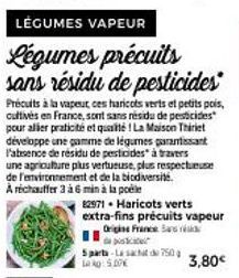 Haricots verts Précuits Vapeur Sans Pesticides - Bénéficiez d'une Praticité et d'une Qualité Française!