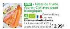 B4359 Filets de truite Arc-en-Ciel avec peau biologiques  France 