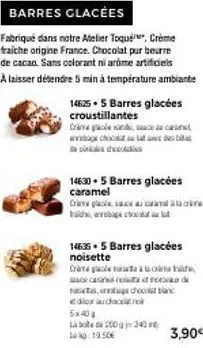 tentation francaise! barres clacées au chocolat pur & beurre de cacao, sans colorant ni arôme artificiels. 14625- laissez-les 5 min à température ambiante!