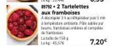 Promo : Tartelettes aux Framboises Adicograp à seulement 7,20€ - Label 168 Lokg: 45,576  89792.2