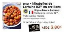 mine de lorraine: 89061 mirabelles en oreillons origine france lorraine, 450g à 3,80€ (-15%).