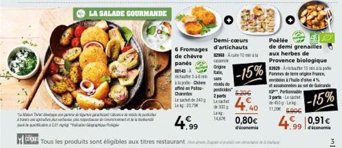Rechauffez La Salade Gourmande et Recevez des Demi-Cœurs Gratuits - Réduction de 4.99€ et Sachet de 240g à 20,79€!
