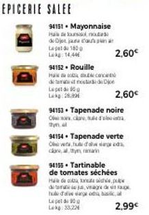 Offres Spéciales: Mayonnaise, Rouille, Tapenades Noire et Verte - Les Détails Chez De Oude Dj Lepe 1500 Lokg!