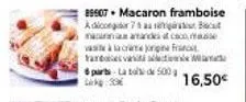 macaron framboise adicongdr à prix réduit : 500g pour 16,50€ et riche en coco!