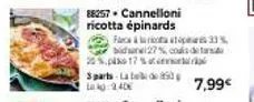 offre spéciale : cannelloni ricotta épinards à 7,99€ + spart-late à 2,40€
