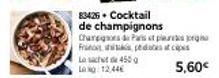 Cocktail de Champignons Chargos de Paris - 450g - Réduction de 12,44€!
