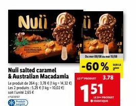 Offre spéciale Nuii: Salted Caramel & Macadamias Australian - 2 produits pour 5,29 €!