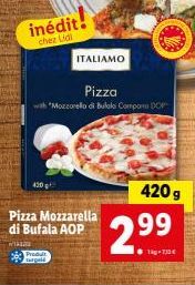 Une Pizza Mozzarella di Bufala AOP chez Lidi: Promo 'Prodult Gal de 420 ITALIAMO'!