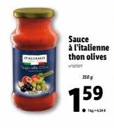 ITALIANO  Sauce à l'italienne thon olives  350 g  1.59 