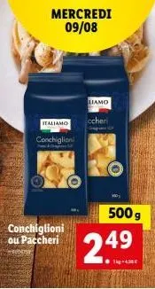 conchiglioni ou paccheri en promotion - 500g à moitié prix!