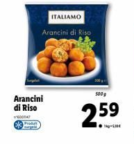 Promo Carpald ITALIAMO : Arancini di Riso 500g, 1004 Sigrie !