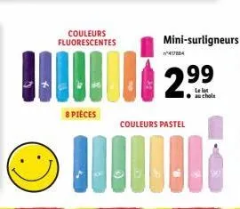 mini-surligneurs fluorescents en 8 couleurs - 2.⁹.⁹ € le lot - couleurs pastel au choix.