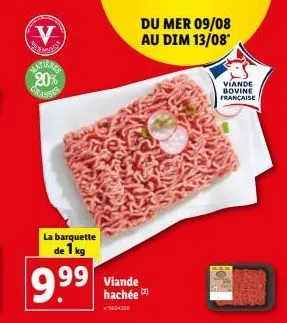 promo exclusive : barquette de 1kg de viande bovine française à 9,99€ - du 09/08 au 13/08