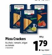 Italiamo Pizza Crackers : Romarin, Origan ou Tomate 100g, 17.9€. Promo 6004700