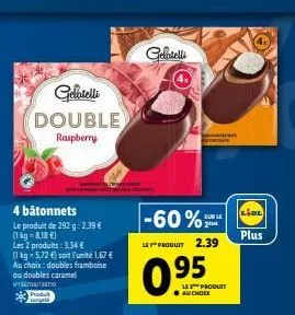 gelatelli double : 2 pour 1 - 292 g de framboise ou caramel à 1,67 €/kg!