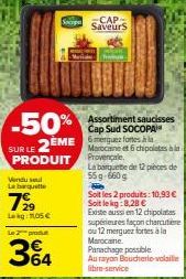 Promo -50% : Assortiment Saucisses Cap Sud SOCOPA 6 Merguez Fortesia Provençale de 12 pièces à 799 Lekg.
