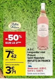 50% de réduction sur le 2e - a.o.c. languedoc rosé 'reflets de france' - 750ml - prix régulier 4,95€