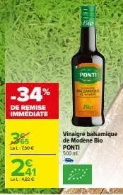 remise immediate de -34% sur le vinaigre balsamique de modène bio ponti 500ml : 2₁ lel à 4,82€ seulement!