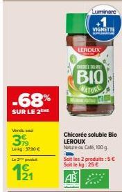 Découvrez l'offre LEROUX: Chicorée Soluble Bio -68% à 25€/kg (100g)! Nature ou Café, Bio et Naturel!