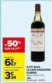 67€ pour 2 bouteilles de buzet aop rouge ou rose -50% chez la cave d'augustin florent!