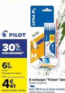 Profitez des Économies Fidèles PILOT Jusqu'à 30% : FoXXion M PRO ERASABLE à 491 € avec 6 recharges Frixion Bleues!