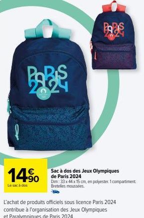 Sac à Dos PORIS 2024 - Jeux Olympiques de Paris 2024 - 14,90€ - 33x44x15cm, Polyester, 1 Compartiment, Bretelles Moussées