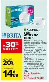 brita maxtra pro all-in-1 -30% - pack 2 filtres -50l -2099 -14%9 +69