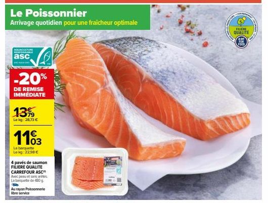 Le Poissonnier: Saumon Fi à -20% | 28,73€/Kg | Barquette 22,98€/Kg | Aquaculture Responsable!