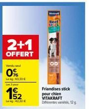 Promo 2+1 : Vitakraft Beef Stick, 12 g, Offert à 63,33 €, L3 152, 42.22 € W