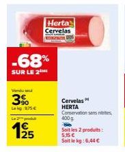 2 Produits HERTA Cervelas sans Nitrites à Prix Cassés - 68% OFF: 5,15€ ou 6,44 €/kg