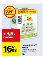 promo exceptionnelle : lessive liquide persil à 0,14€ + 1,8l offert et 1 produit gratuit!